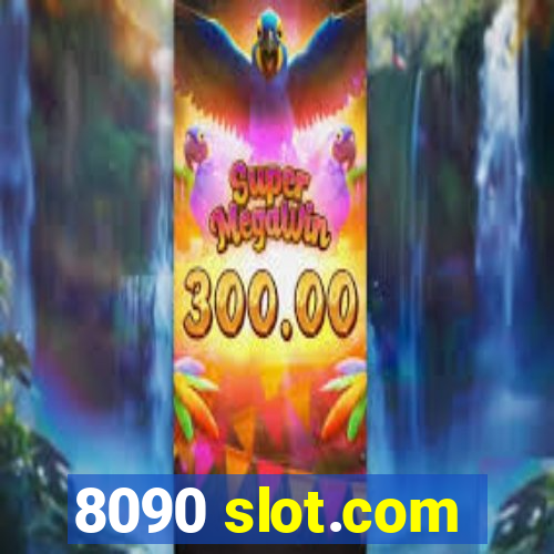 8090 slot.com